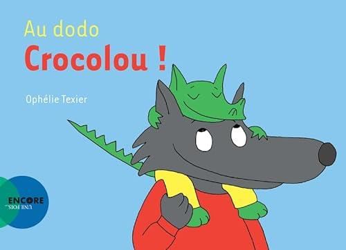Au dodo Crocolou !