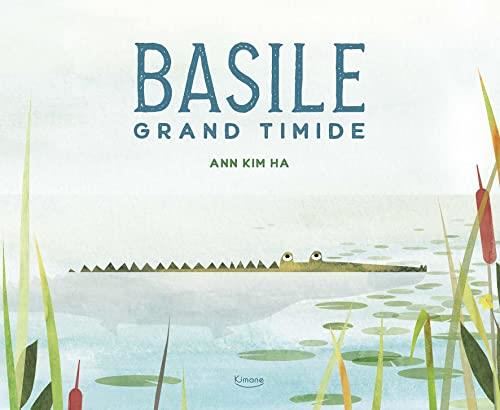 Basile, grand timide