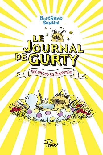 Journal de Gurty (Le) : Vacances en Provence