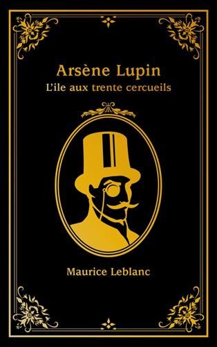 L'Île aux trente cercueils (Arsène Lupin)