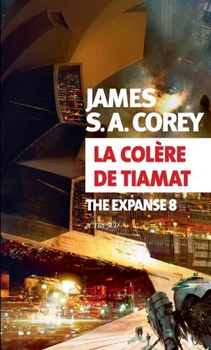 La Colère de Tiamat (The expanse 8)