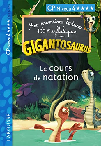 Le Cours de natation (Gigantosaurus) (CP niveau 4)