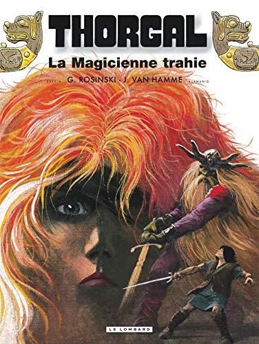 Magicienne trahie (La) (thorgal 1)