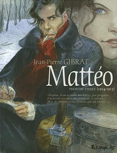 Mattéo première époque (1914-1945)