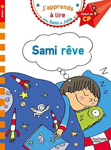 Sami rêve (CP niveau 1)