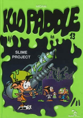 Slime project (Kid paddle 13)