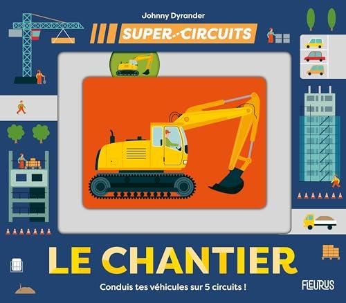 Super Circuits - Le Chantier