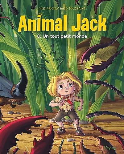 Un tout petit monde (Animal Jack 8)